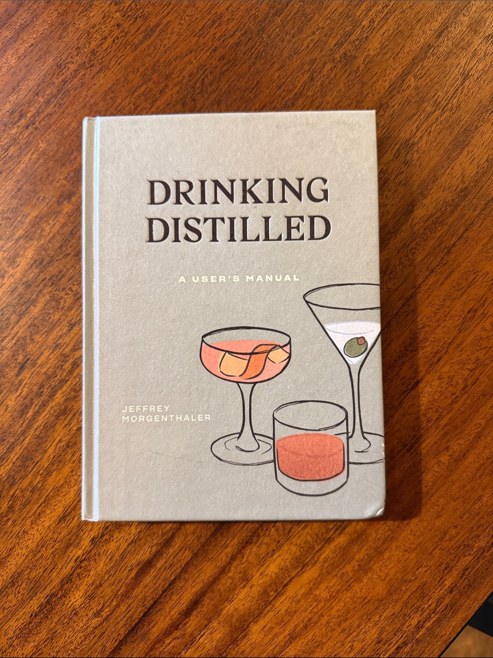 Drinking Distilled A User's Manual - Grey Hardcover Book
